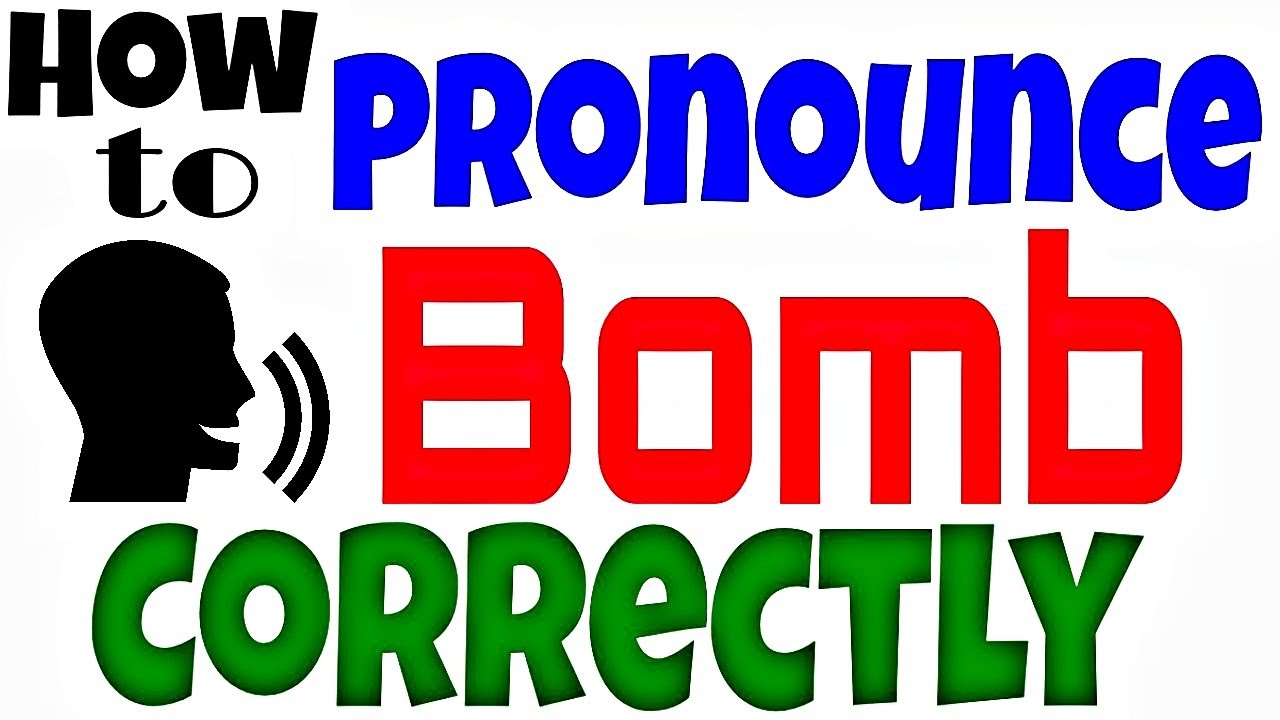 How to Pronounce BOMB Correctly