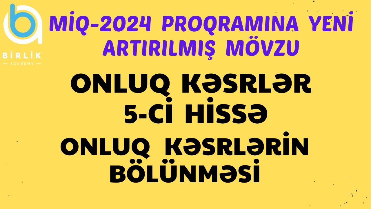 Onluq kəsrlər-5 / onluq kəsrlərin bölünməsi