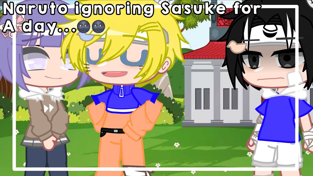 Naruto ignoring Sasuke for a day.. || Sasunaru! || 🍅🍥 || • sxfia ! •