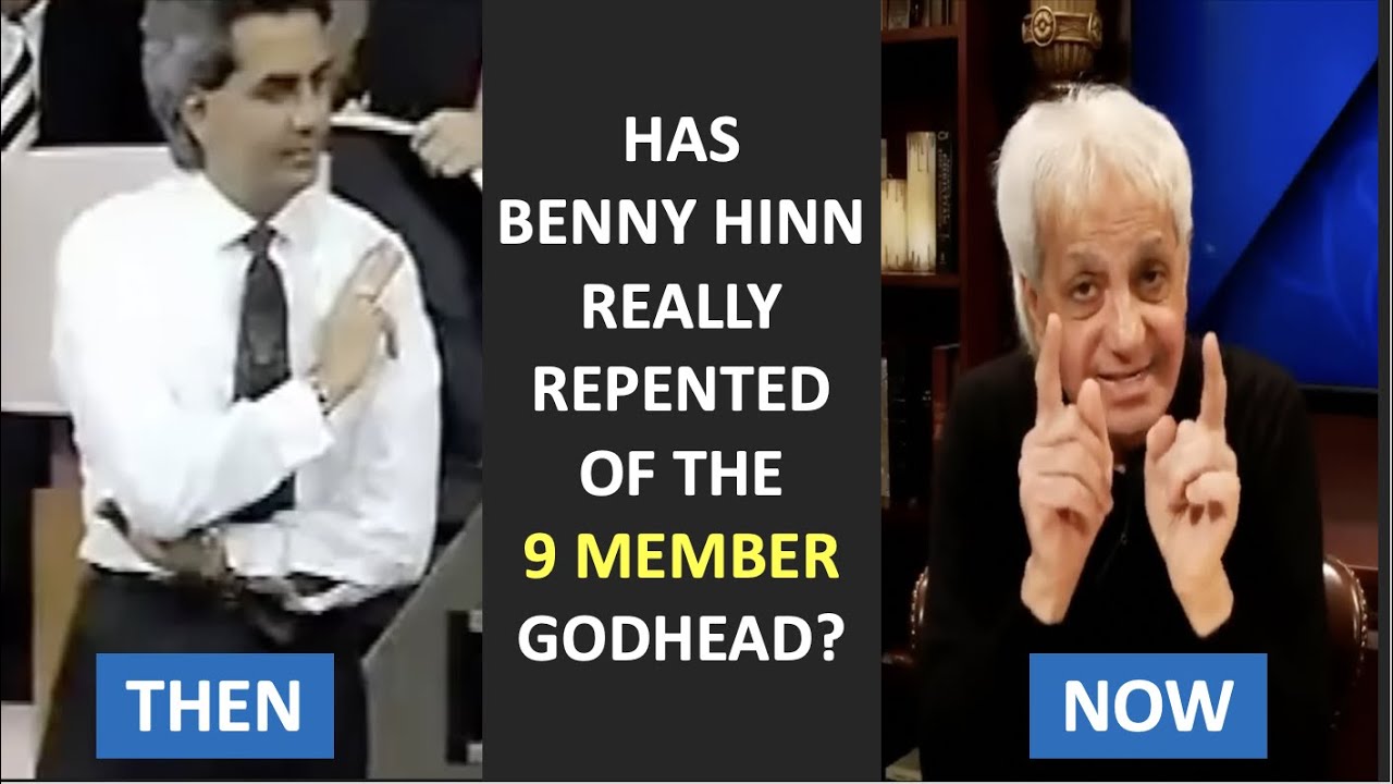 Has Benny Hinn Really Repented of the 9 Member Godhead?
