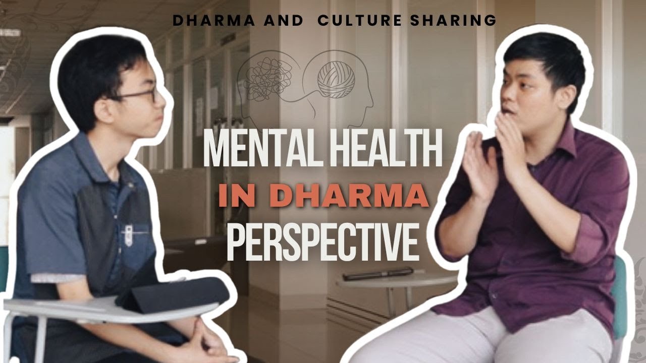 Dharma and Culture Sharing 2: Mental Health in Dharma Perspective