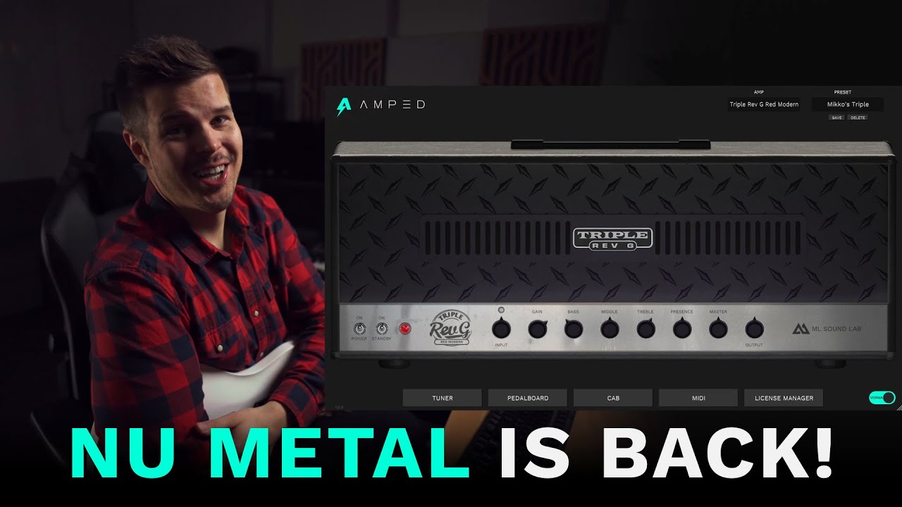 Amped Triple Rev G - Nu Metal Is Back