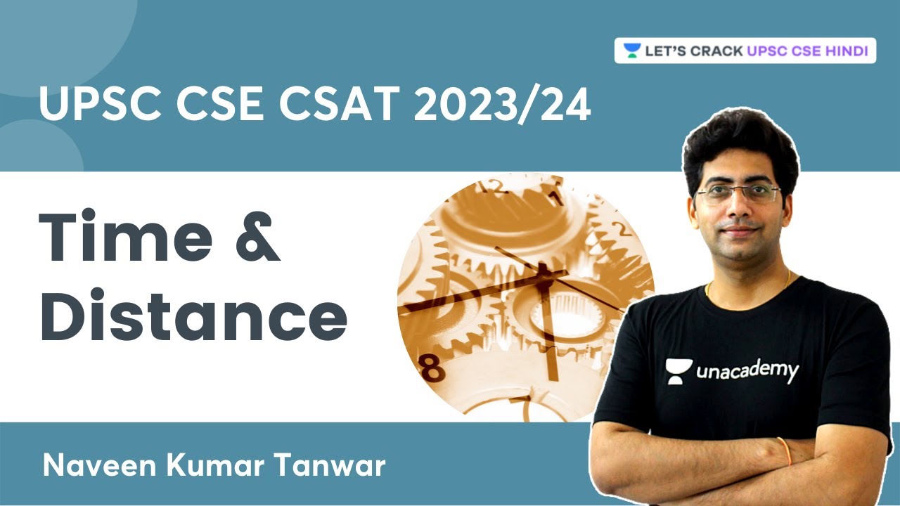 Time & Distance | UPSC CSE CSAT 2023 | Naveen Kumar Tanwar | Let's Crack UPSC CSE Hindi