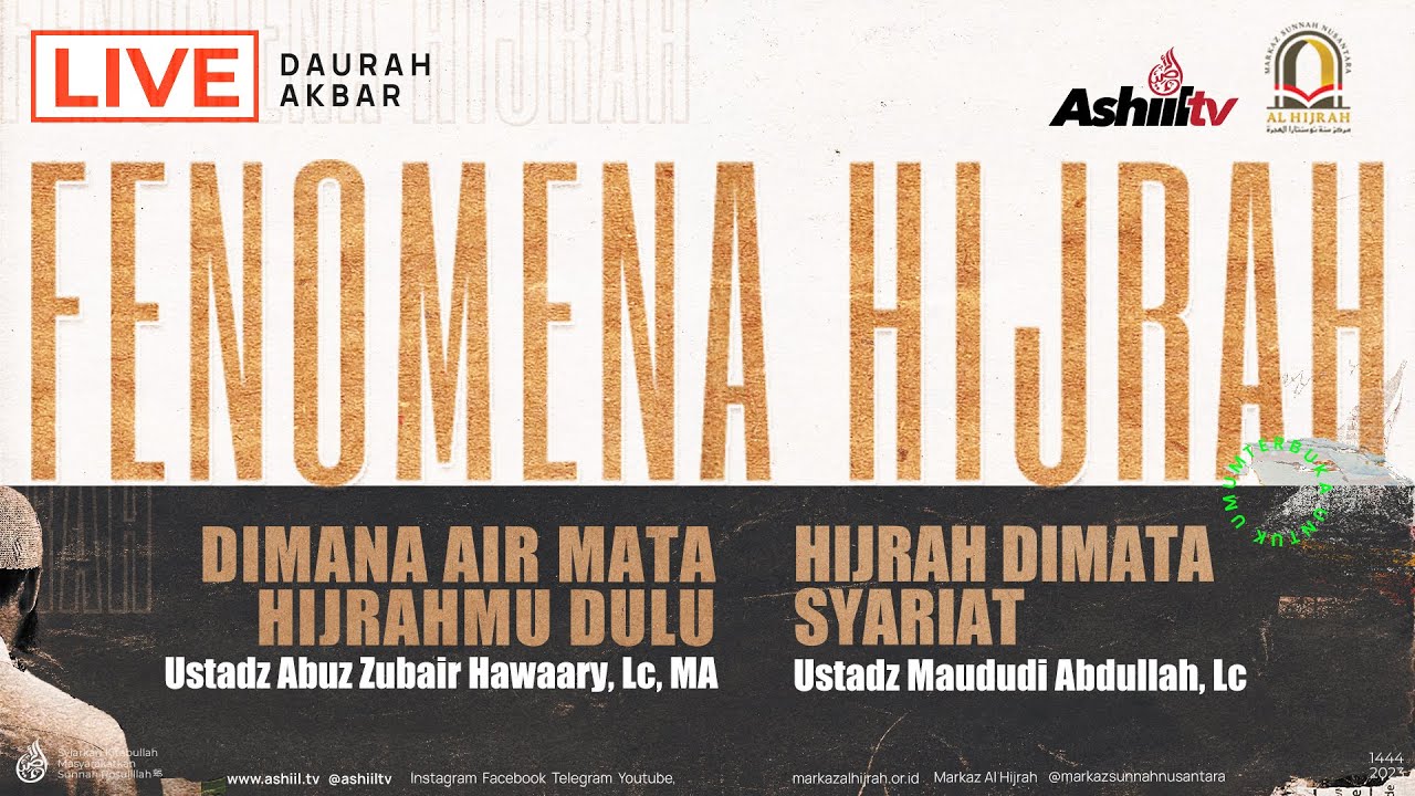 🔴 [LIVE] FENOMENA HIJRAH  - Ustadz Abuz Zubair Al Hawary, Lc., MA  & Ustadz Maududi Abdullah, Lc