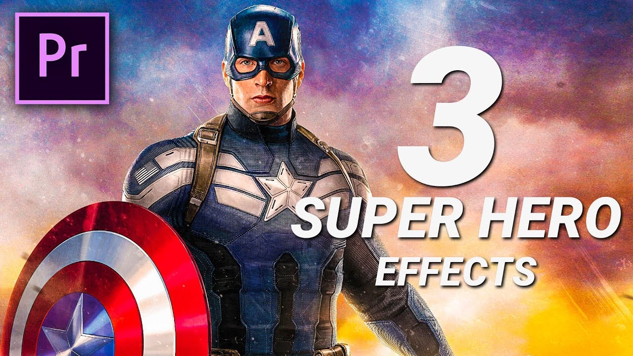 3 SUPER HERO EFFECTS in Premiere Pro