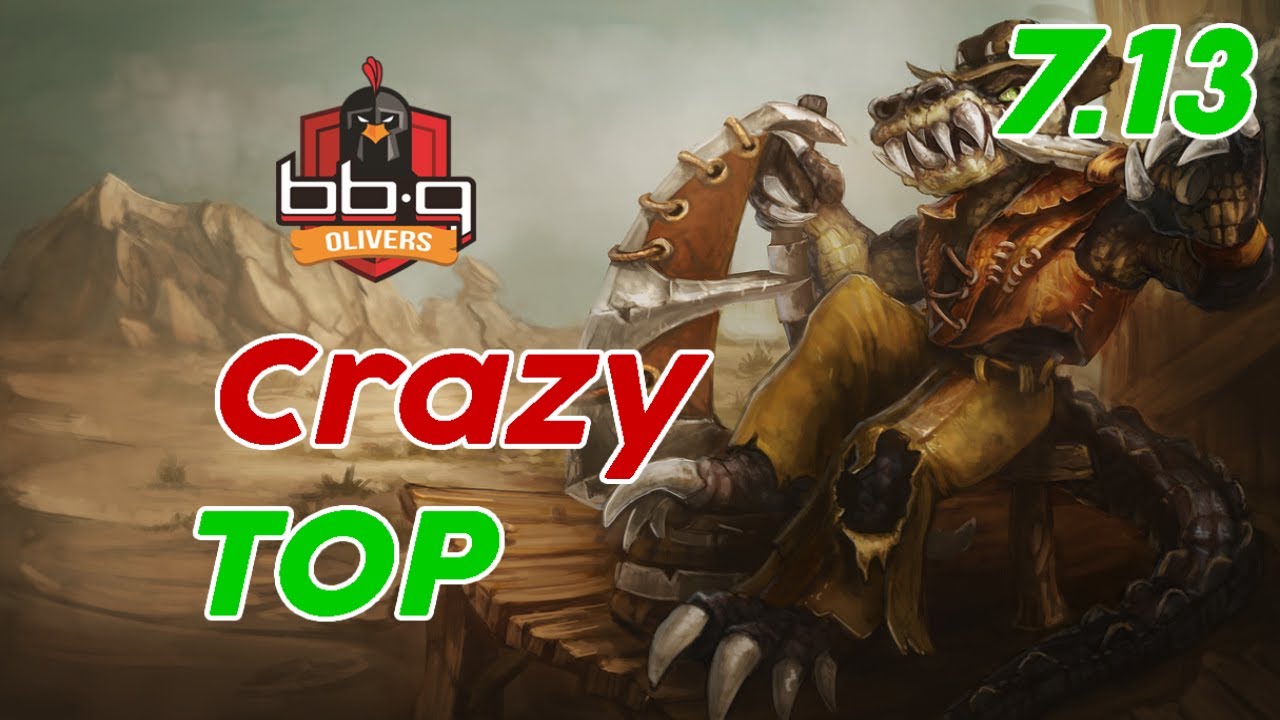bbq OLIVERS Crazy Renekton Top Patch 7.13