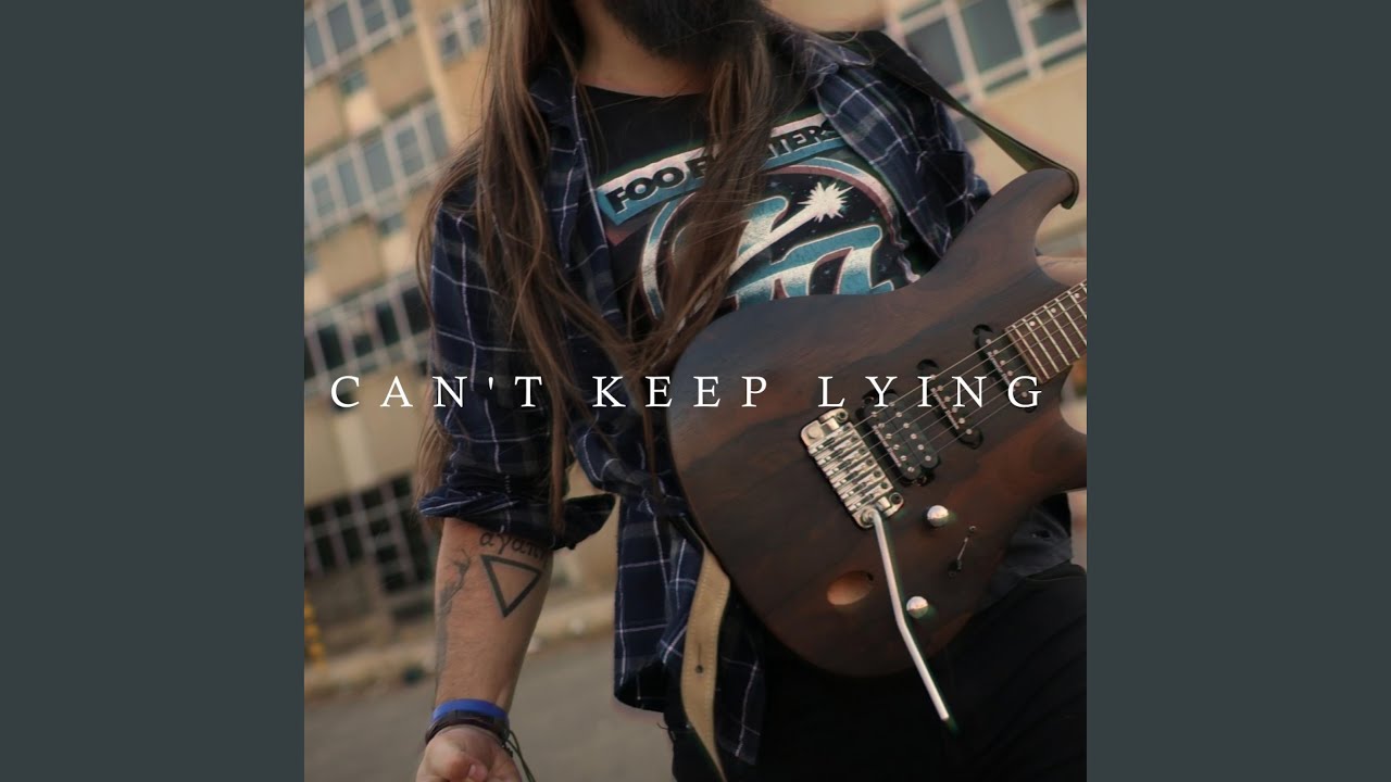 Can't Keep Lying