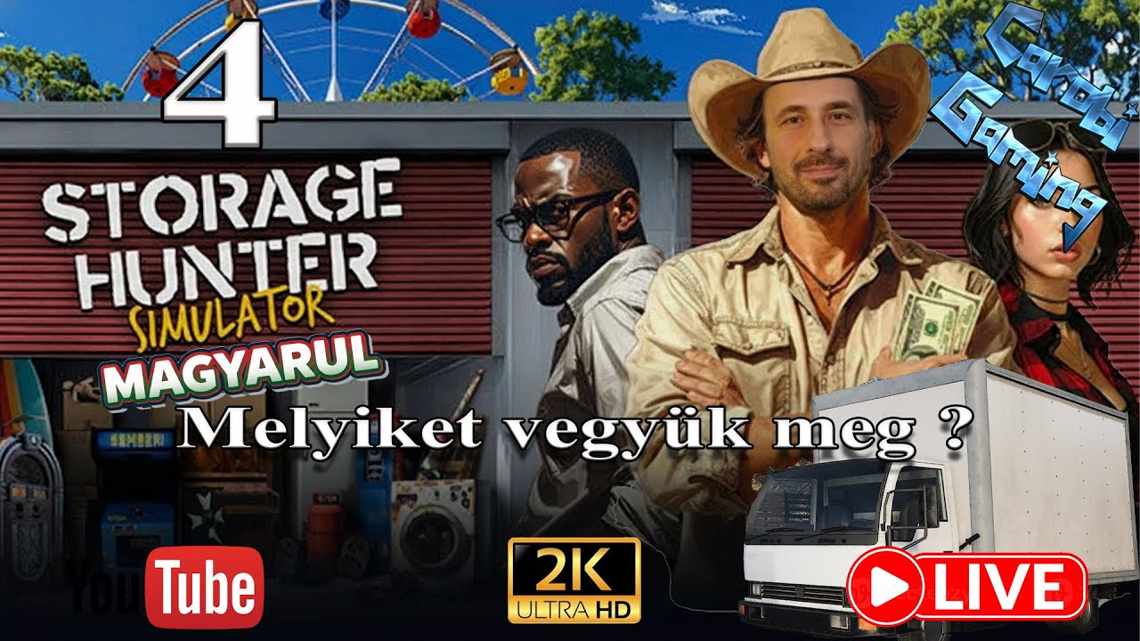 Storage Hunter Simulator LIVE 4# – Kell egy nagyobb Teherautó(Megveszem a legjobbat)