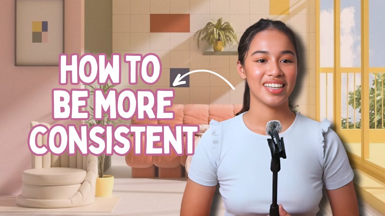 How to be more consistent