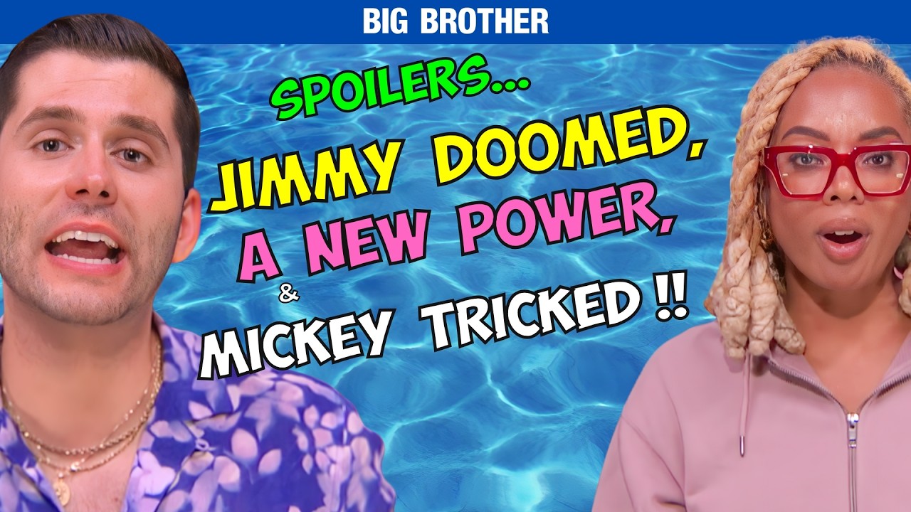Big Brother Spoilers: Jimmy Doomed, New Power Unlocked & Mickey Tricked #bb27