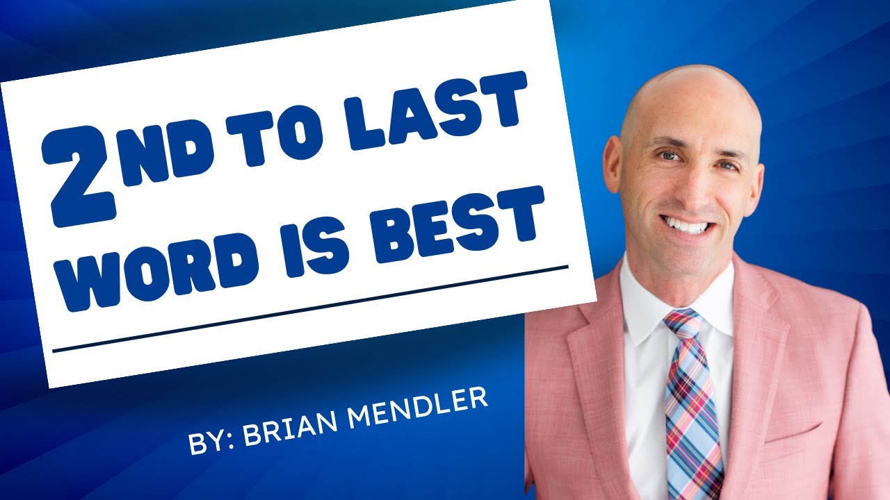 2nd to Last Word is Best with Students