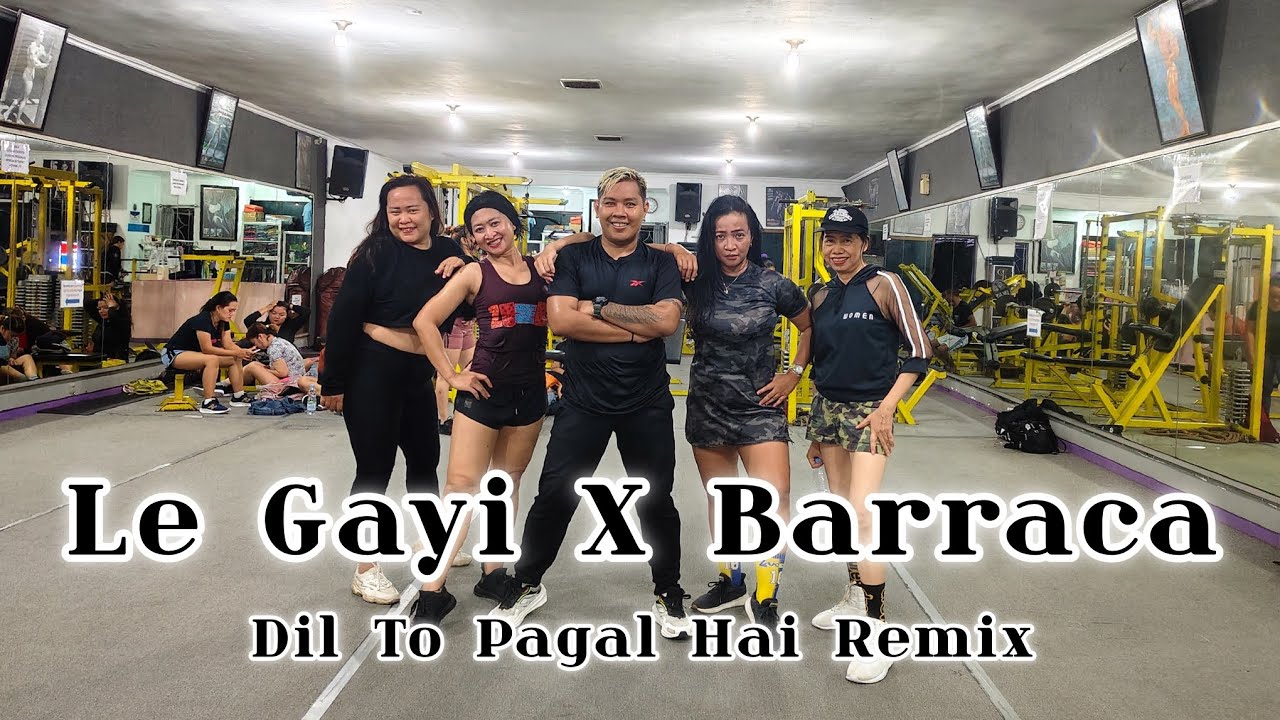 LE GAYI X BARRACA - DIL TO PAGAL HAI REMIX || CHOREO BY ZIN™ EVAN #dancefitness #workout #bollywood