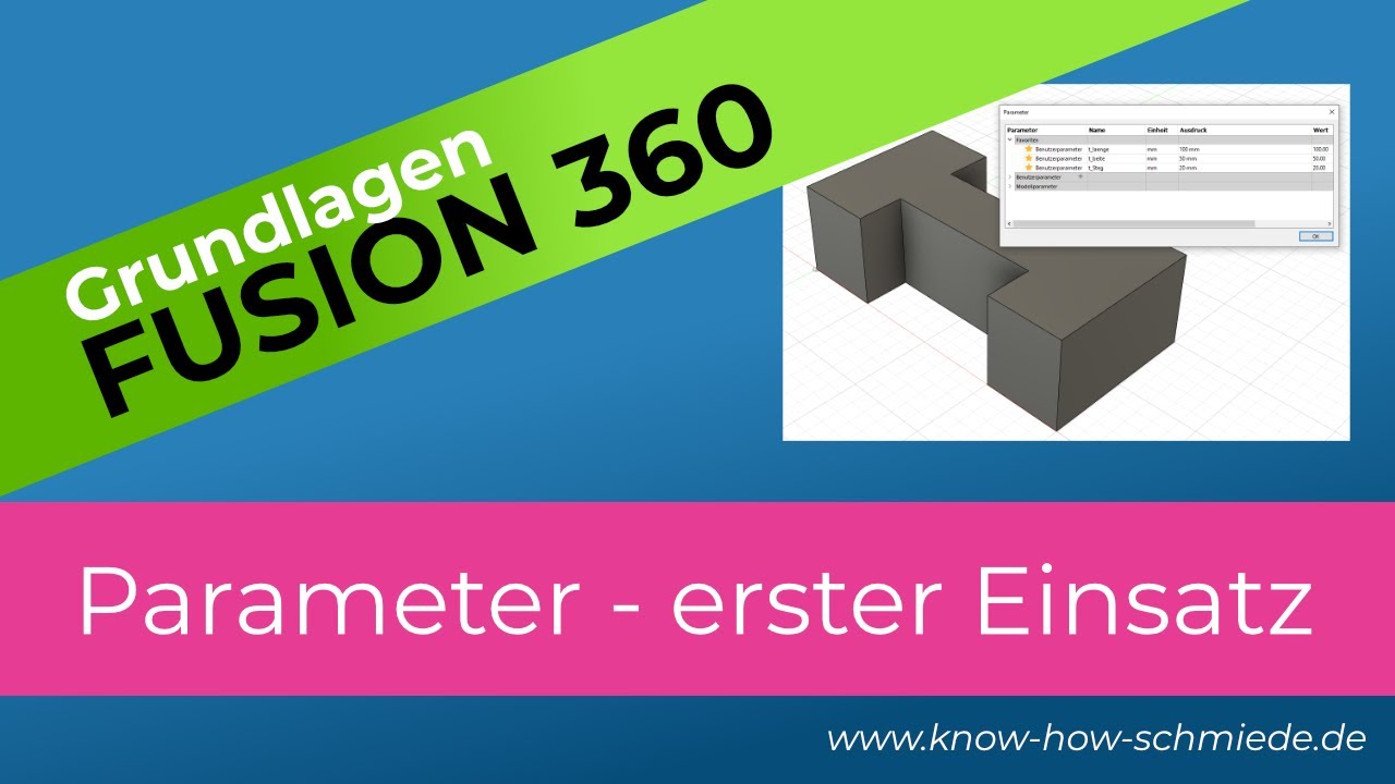 Parameter Fusion 360 Grundlagen - erster Einsatz von Parametern