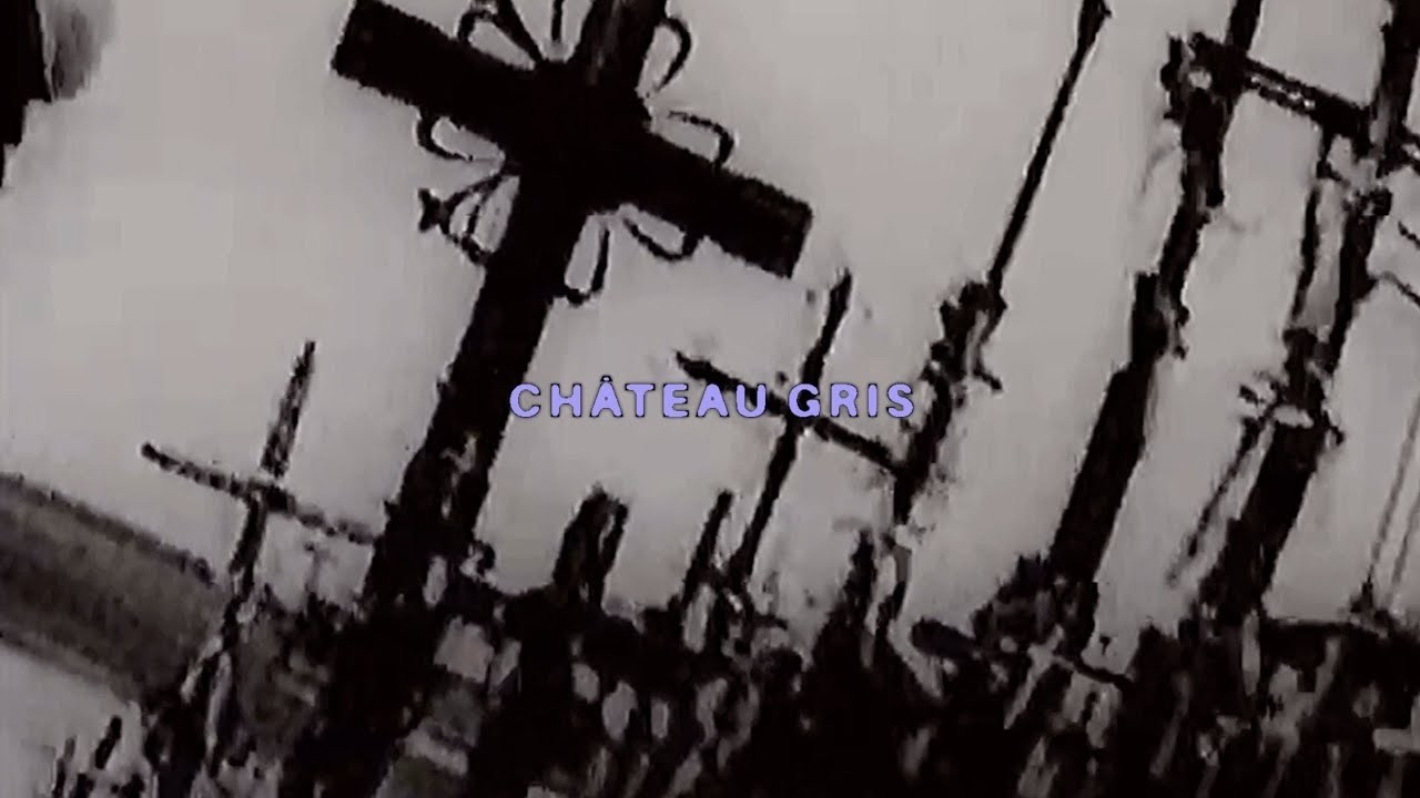 CHÂTEAU GRIS REMIX LYRIC VIDEO