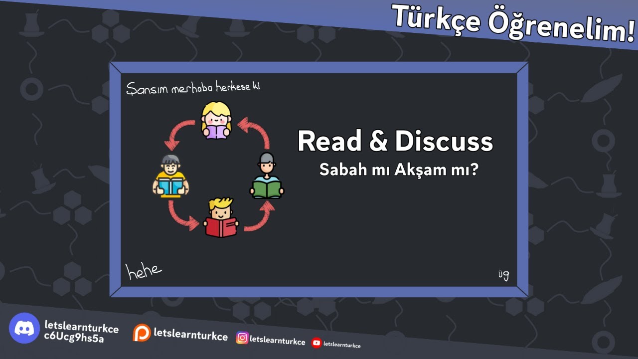 [Turkish Language Lesson] Reading Circle: Sabah mı Akşam mı?