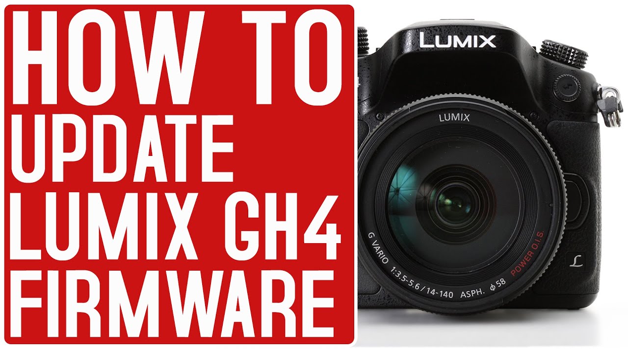 Как обновить прошивку GH4