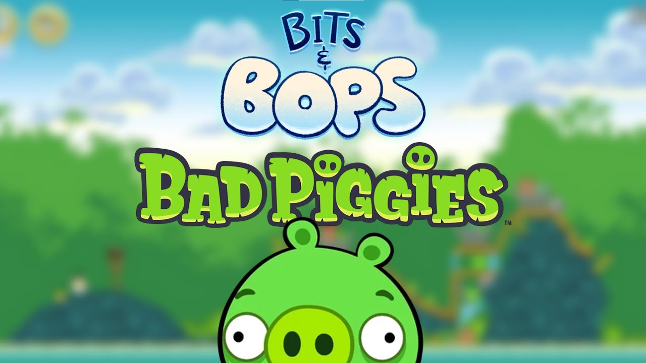 Bits & Bops Custom Mixtape - Bad Piggies Theme