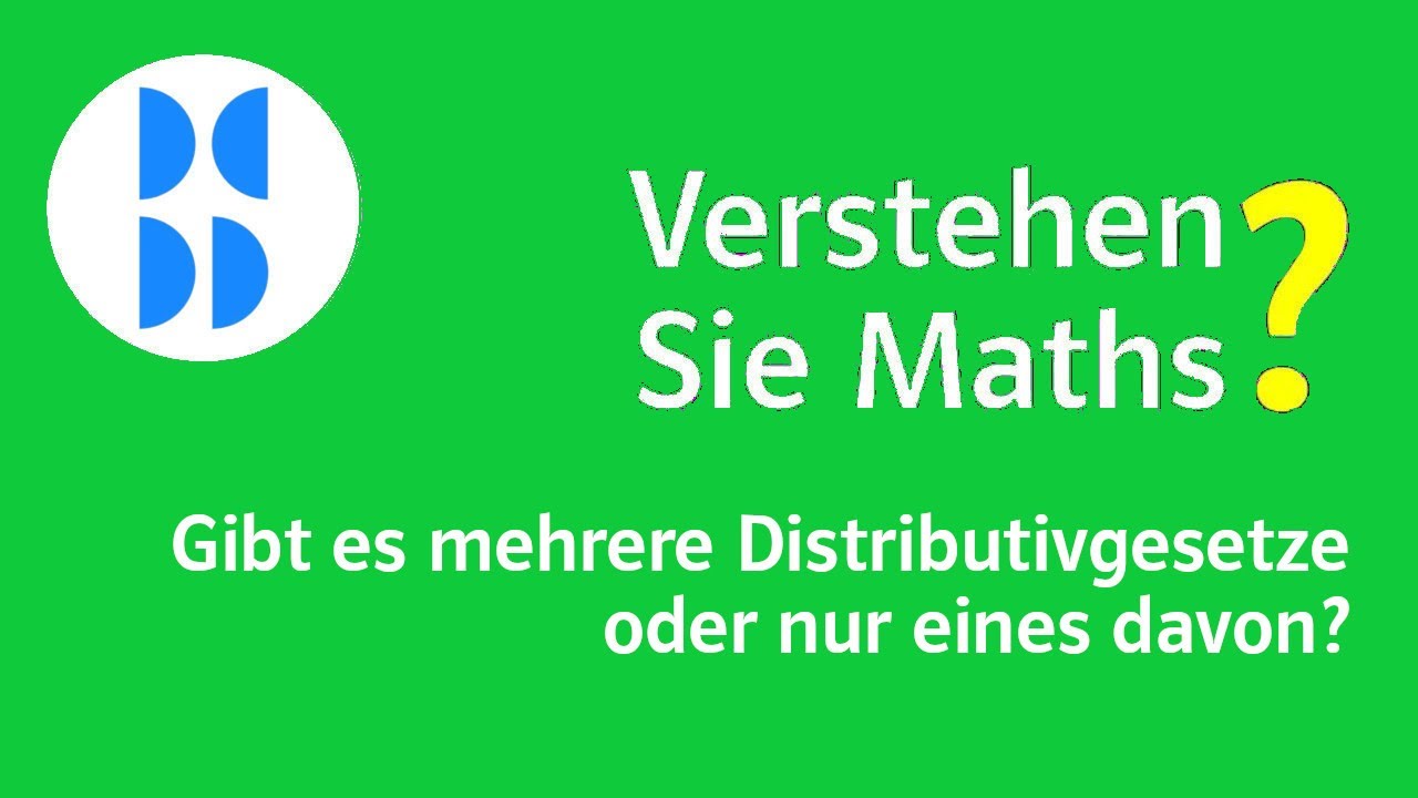 156 Gibt es mehrere Distributivgesetze oder nur eines davon?
