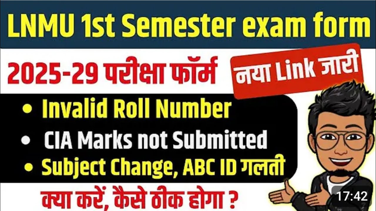LNMU UG 1st semester exam form problem: Invalid Roll number, CIA marks not submitted, Subject/ABC ID