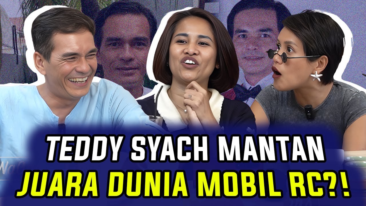 DISAMPING JADI ARTIS, TEDDY SYACH TERNYATA MANTAN JUARA DUNIA MOBIL RC?! | WaOde Sisters Ep 104 Pt 1