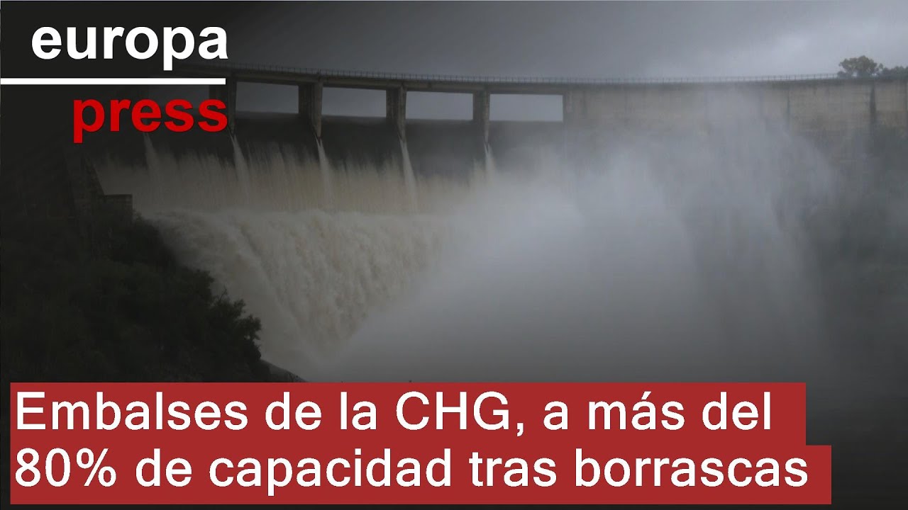 Tres de cada cuatro embalses de la CHG se sitúan a más del 80% de su capacidad tras borrascas