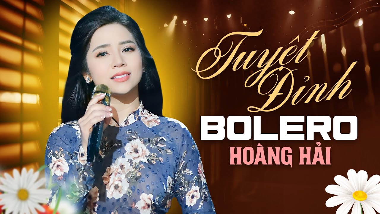 [ HOÀNG HẢI HAY NHẤT ] - 20 Bài Bolero Hay Tuyệt Đỉnh Vạn Người Mê | Làm Người Lạ Đi Anh