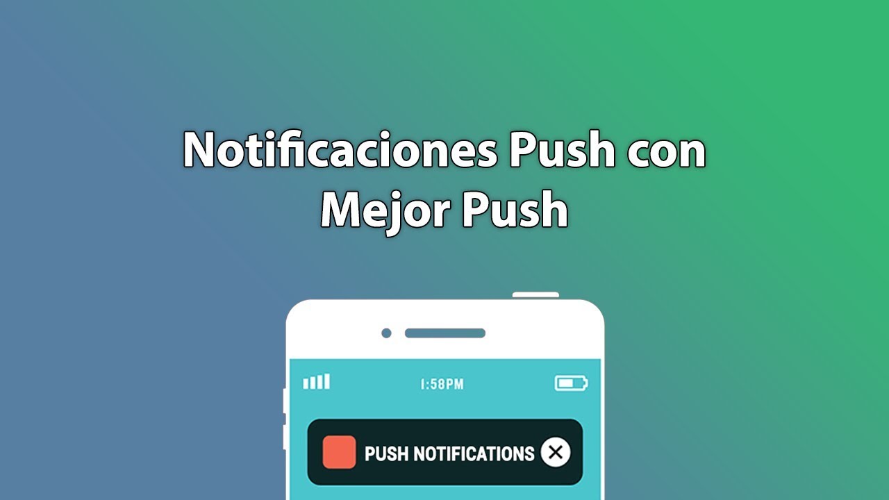 Enviar Notificaciones Push con Mejor Push
