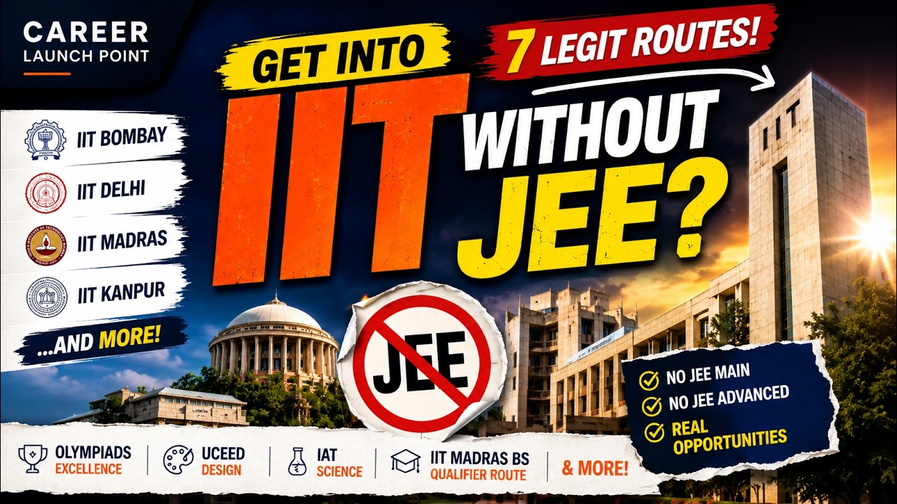 Get Into IIT Without JEE?! 😳 7+ LEGIT Routes Explained | IIT Admission 2026