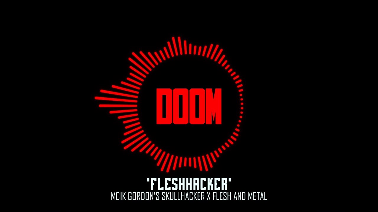 Mick Gordon - Flesh and Metal X SkullHacker Mix | Doom 2016