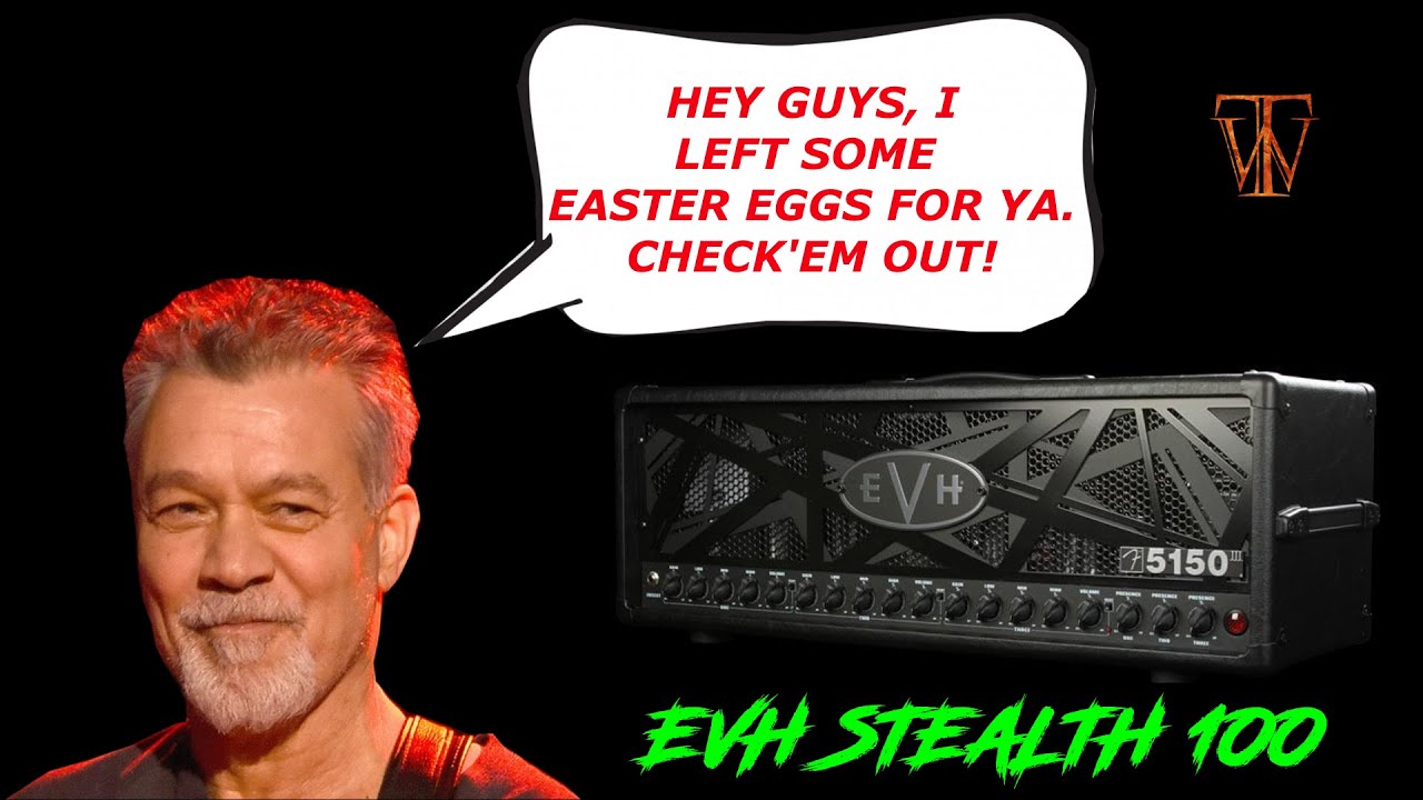 EVH Stealth 100 пасхальных яиц — раскройте секреты звучания Эдди Ван Халена! (С тайм-кодами)