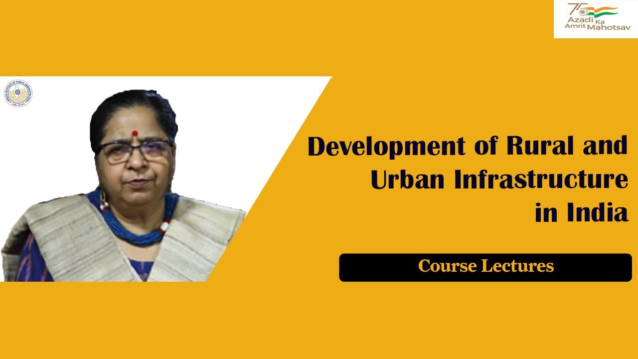 Development of Rural and Urban Infrastructure in India