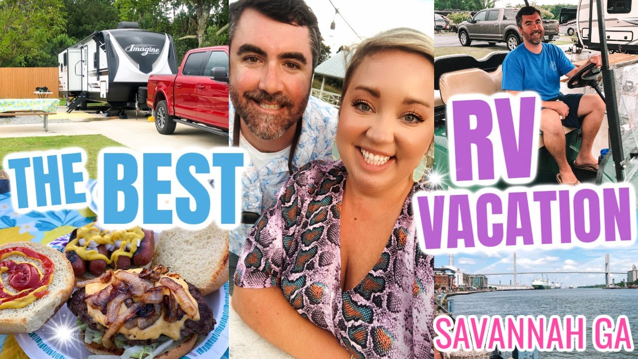 VACATION WITH US | BEST RV VACATION | TRAVEL VLOG SUMMER 2021 | SAVANNAH | JESSICA O'DONOHUE
