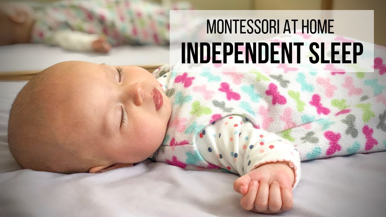 MONTESSORI AT HOME: Independent Sleep