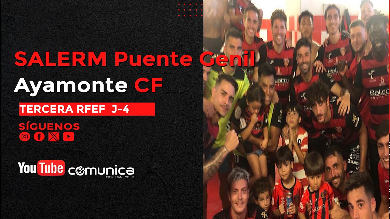 SALERM Puente Genil vs Ayamonte CF | Jornada 4