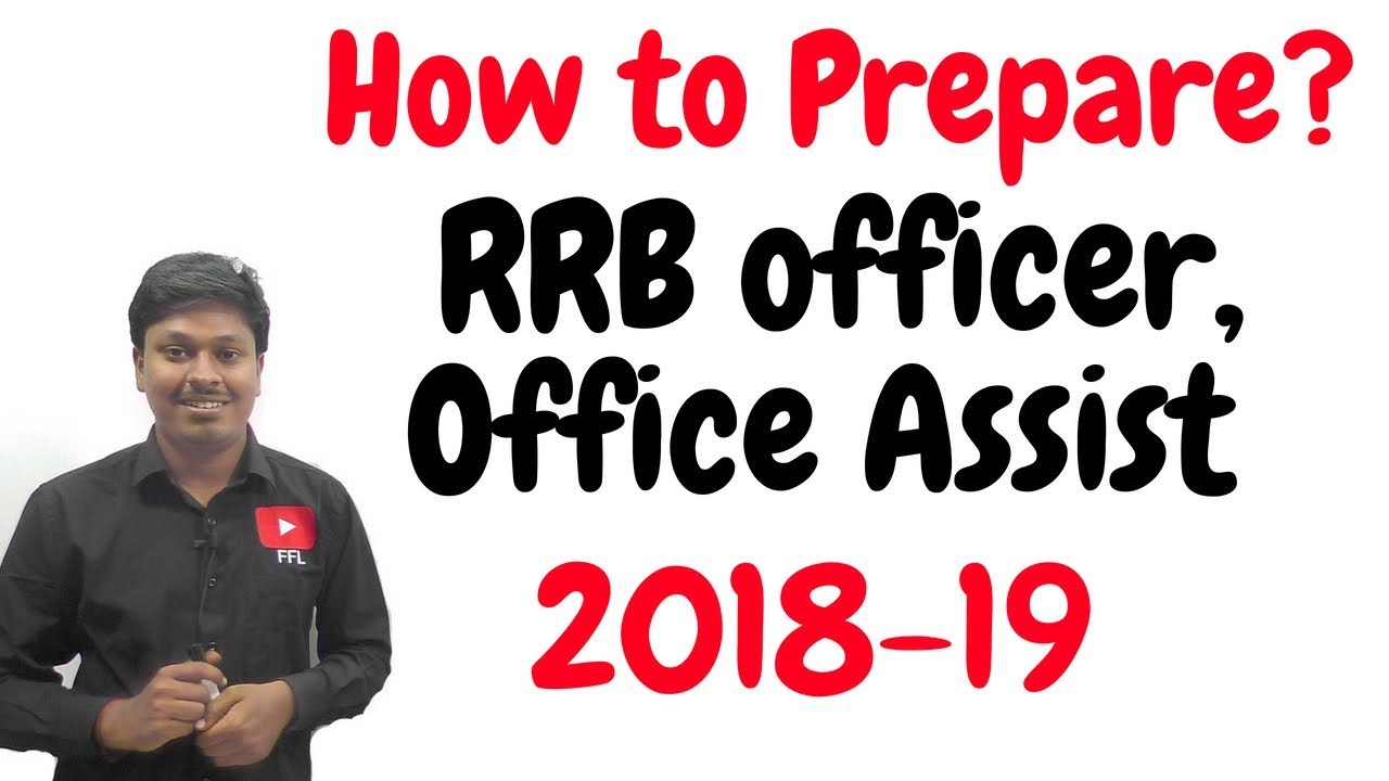 How to Prepare _ IBPS RRB Officer/Assistant 2018-19