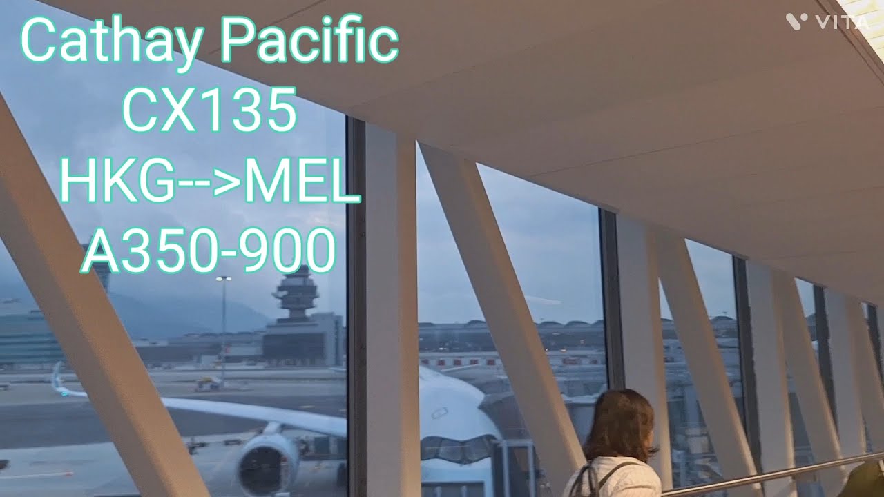 Cathay Pacific CX135 A350-900 Hong Kong to Melbourne in Premium Economy
