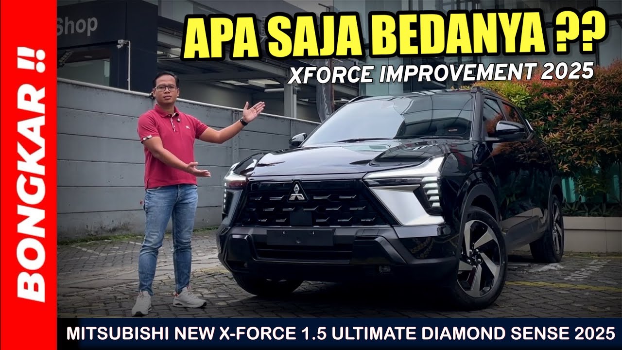 Bongkar!! MITSUBISHI NEW XFORCE 1.5 ULTIMATE DIAMOND SENSE IMPROVEMENT || REVIEW EXTERIOR & INTERIOR