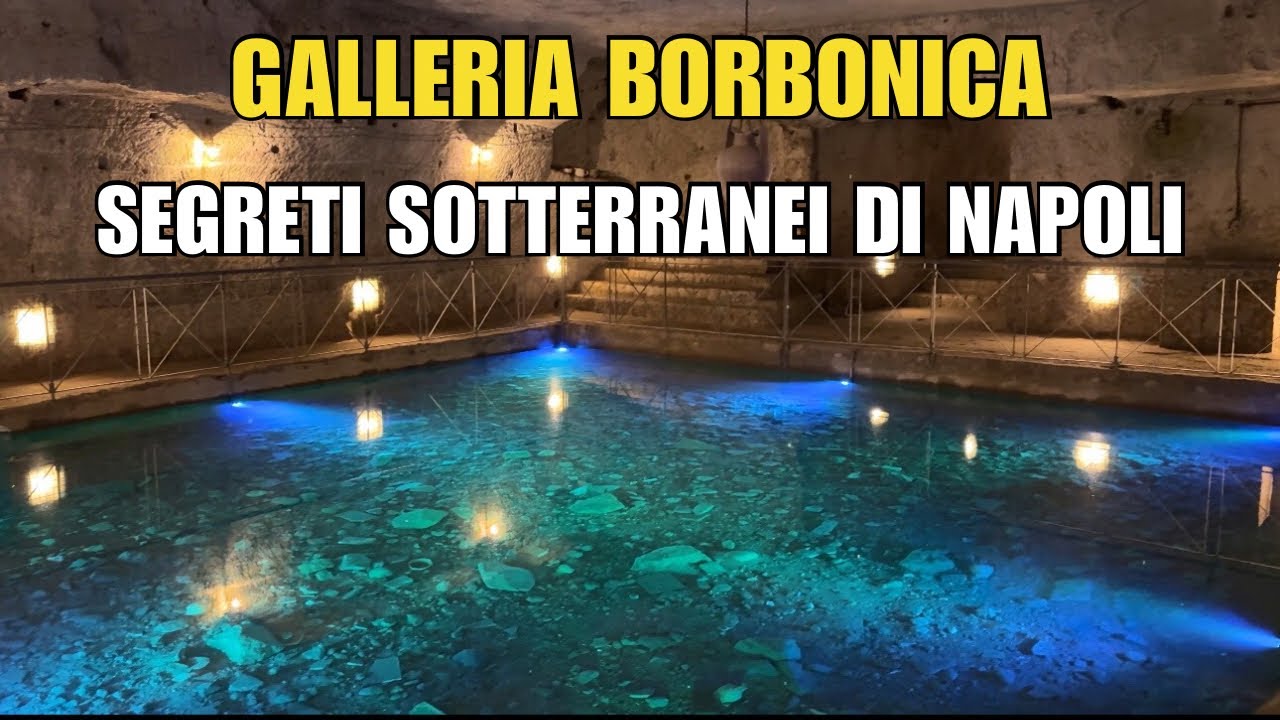 Galleria Borbonica Napoli  🏛️ | Misteri, Storia e Passaggi Segreti Percorso Standard