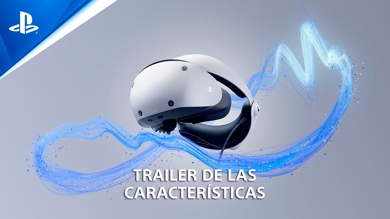 PS VR2 - Tr&aacute;iler de las CARACTER&Iacute;STICAS en ESPA&Ntilde;OL | 4K | PlayStation Espa&ntilde;a