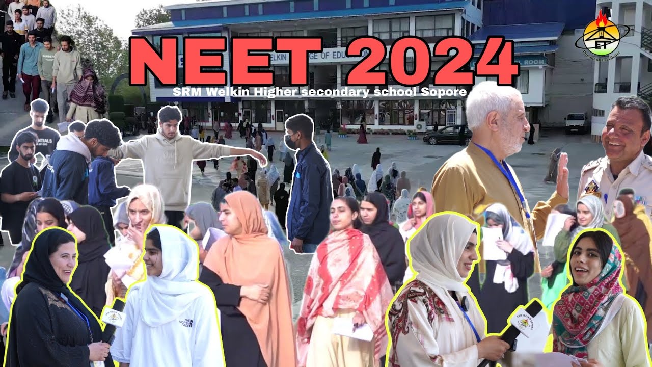 NEET 2024 | SRM Welkin School Sopore | National Eligibility cum Entrance Test