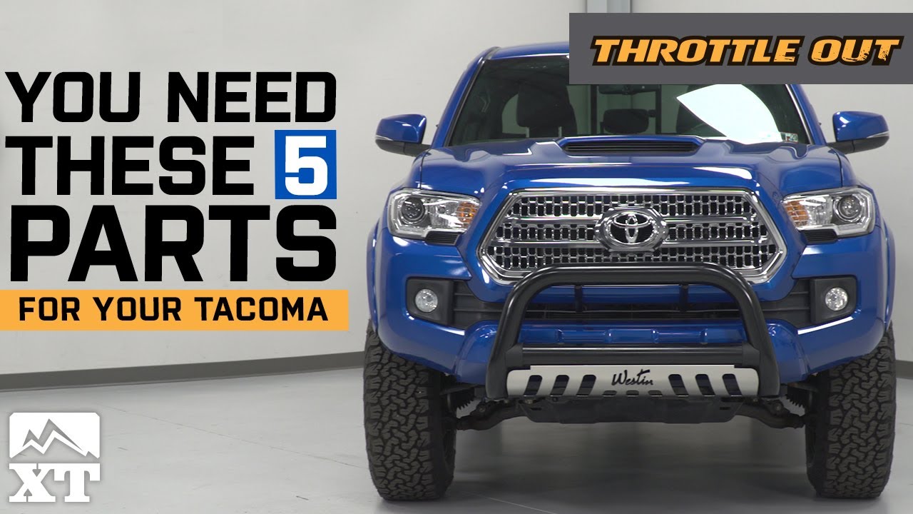 First 5 Parts You Should Buy for Your 2016-2021 Toyota Tacoma - Throttle Out