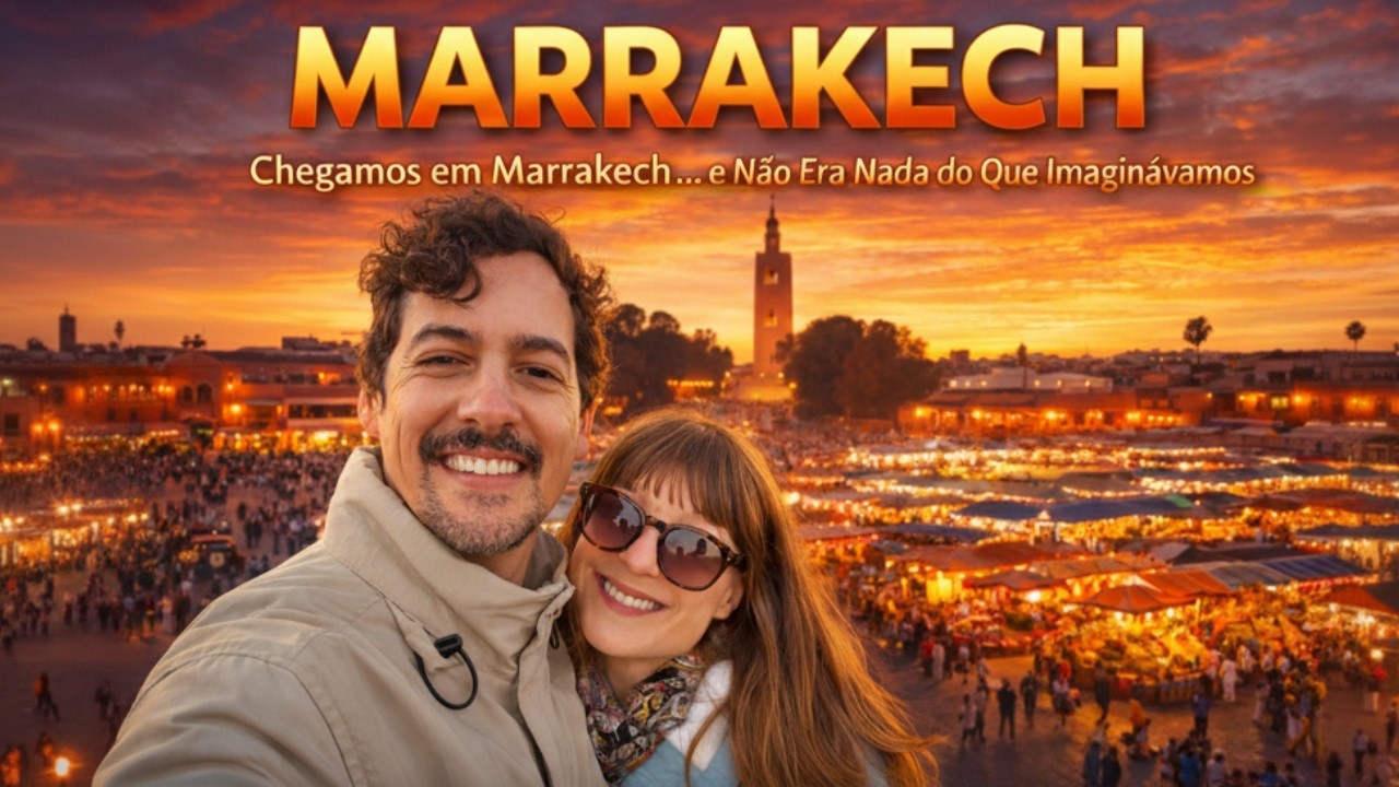 MARRAKECH BARATA: O que ninguém te conta sobre o Marrocos na Baixa Temporada