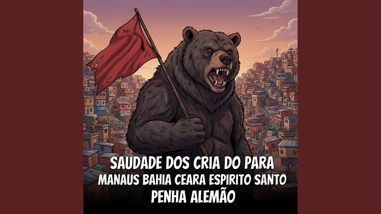 Saudade dos Cria do Para Manaus Bahia Ceara Espirito Santo Penha Alemão