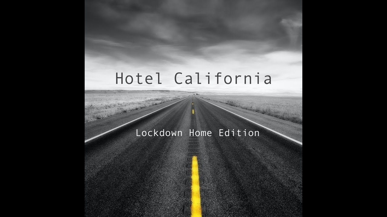 Hotel California Lockdown Home Edition feat. Tuominen