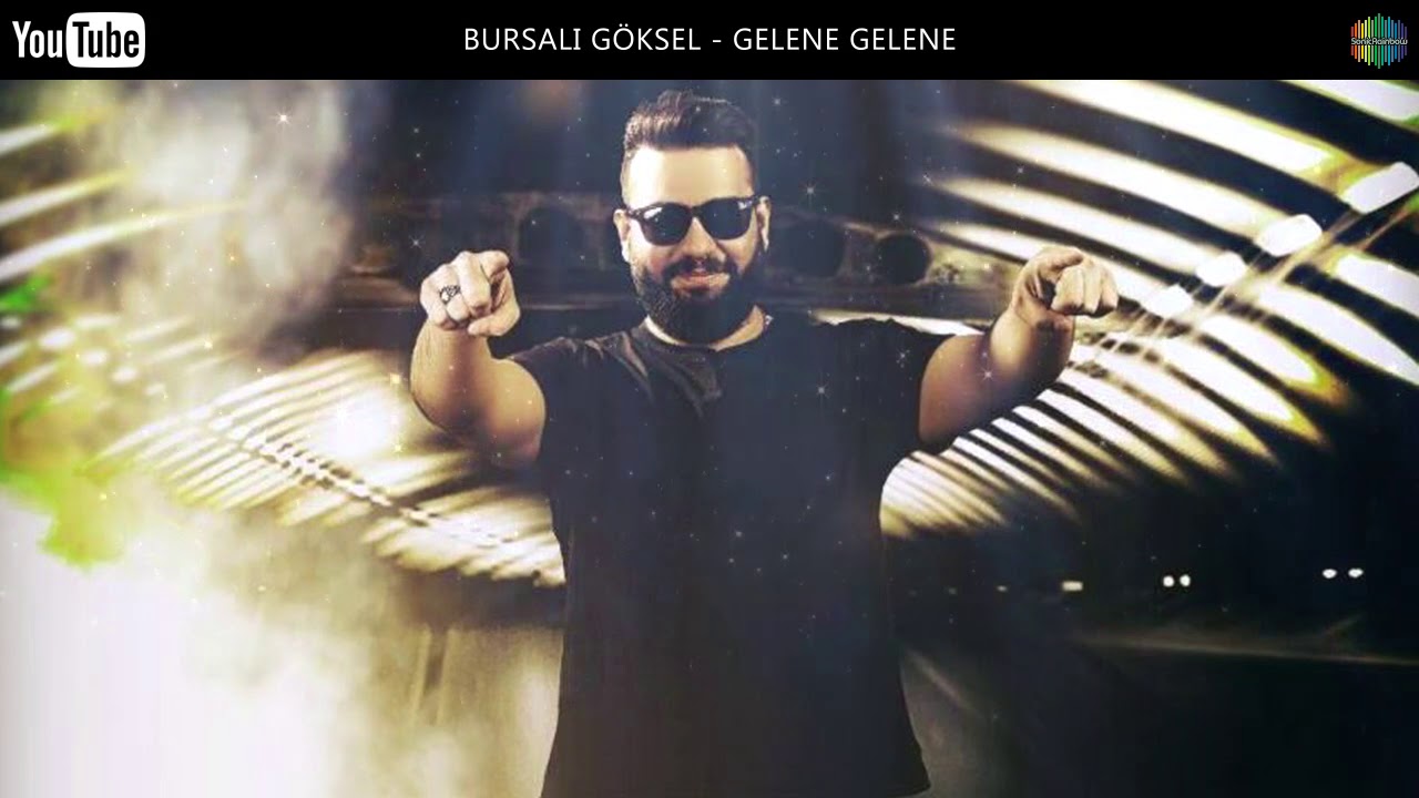 BURSALI GÖKSEL - GELENE GELENE ( ROMAN HAVASI )