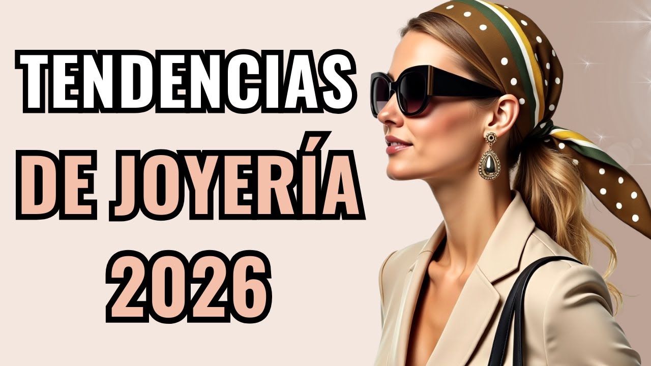 Las Tendencias de Joyería que Verás en Todas Partes en 2026