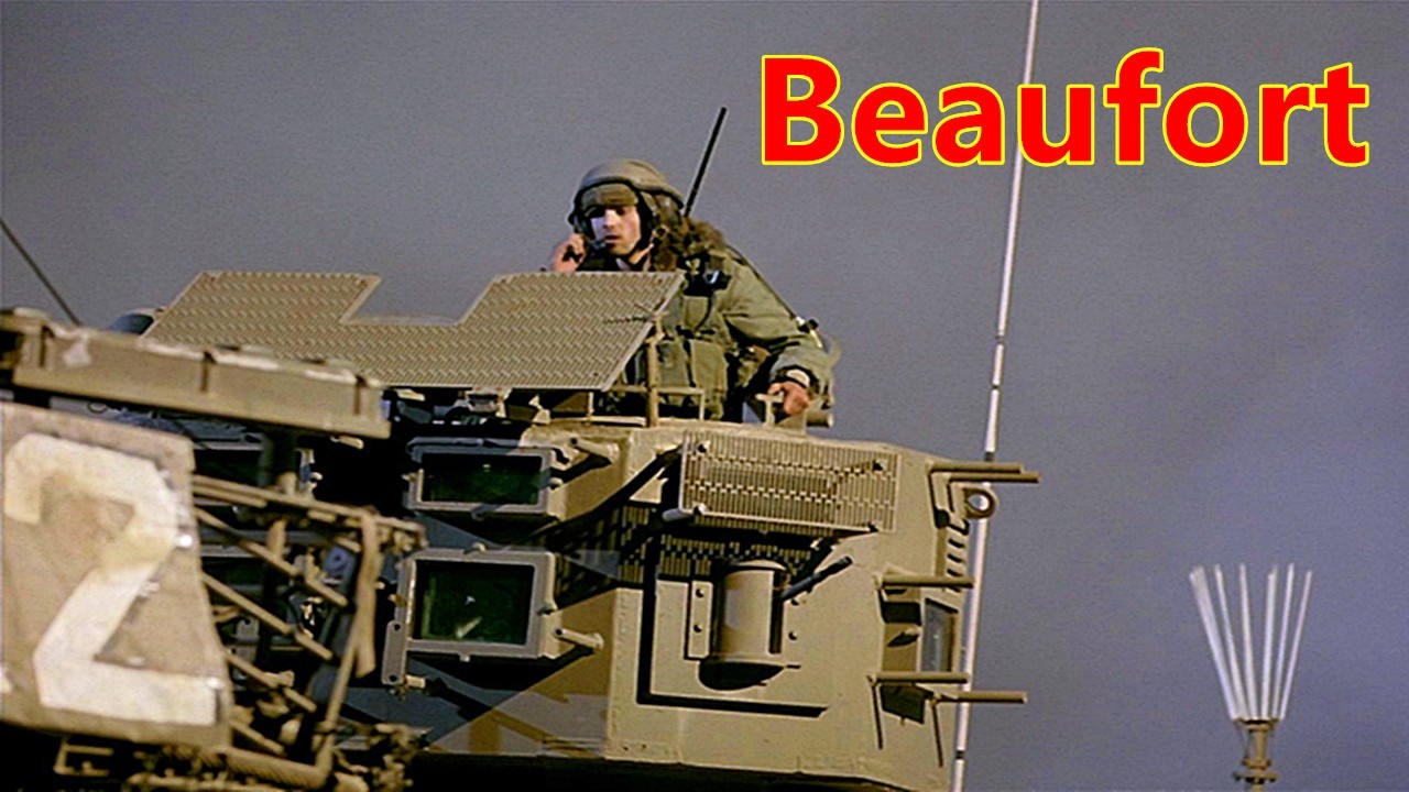 Beaufort（波弗特）/war movie /Israel