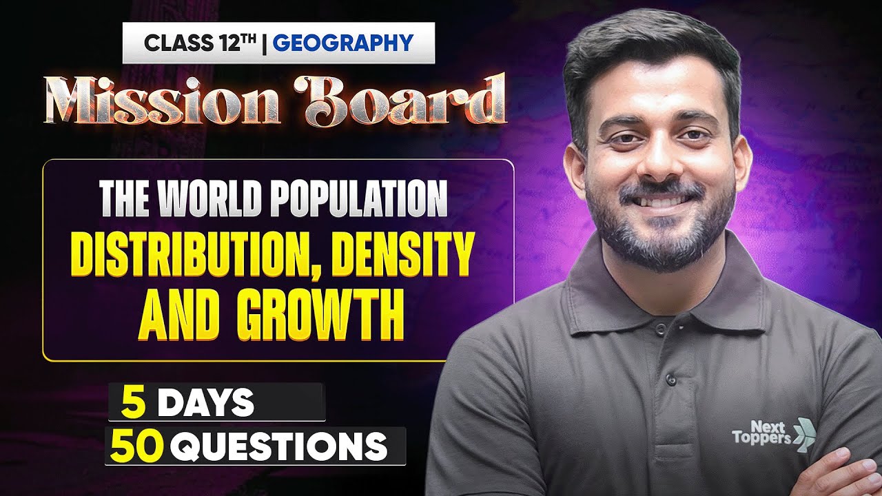 Mission Board 2026 | Most Important Questions of World Population: Distribution, Density and Growth