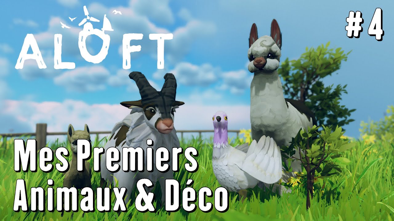 Aloft - Let's Play #4 - Mes Premiers Animaux & Nouvelles îles !