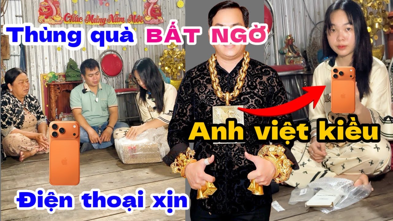 BẤT NGỜ “ anh việt kiều gởi thùng quà tặng em kim Tuyền 1 chiếc điện thoại xịn sò